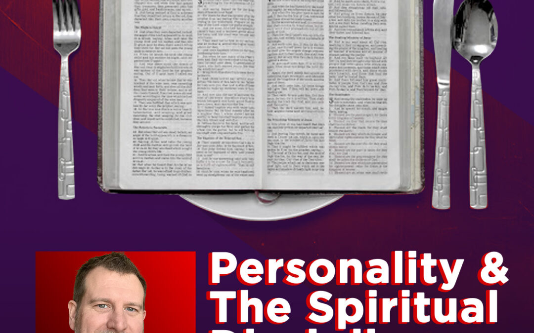 Personality & the Spiritual Disciplines