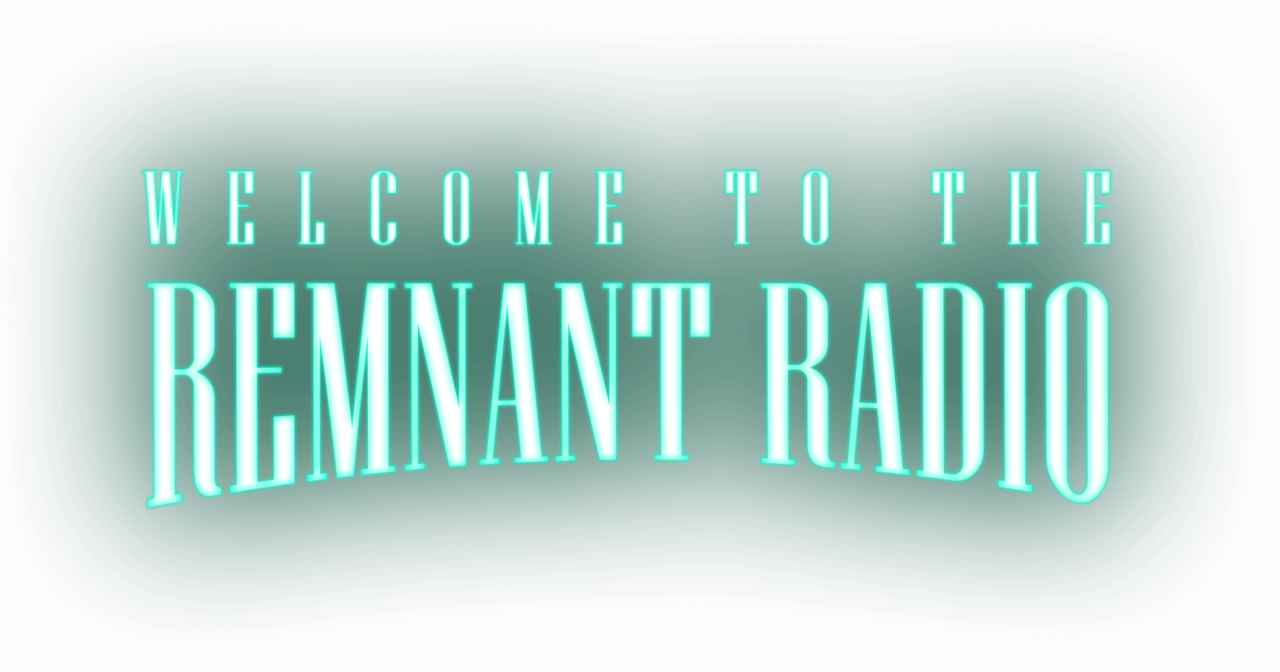 Home The Remnant Radio
